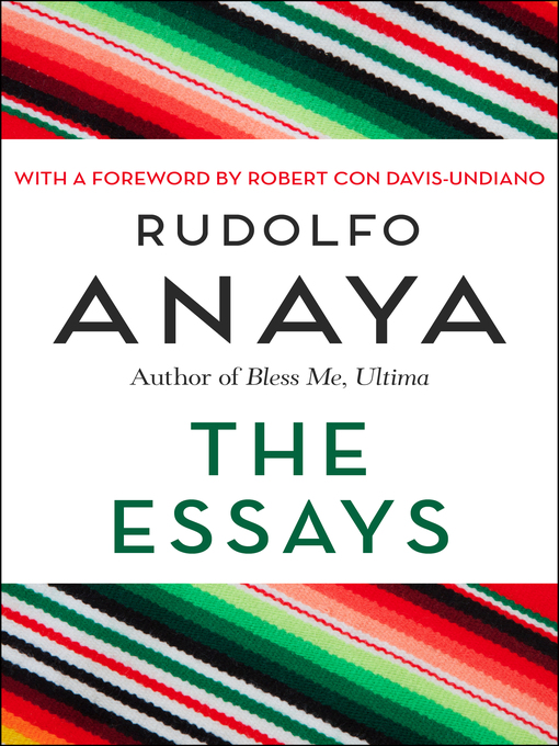 Title details for The Essays by Rudolfo Anaya - Available